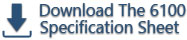 Download the 6100 Specification Sheet Download the 6100 Specification Sheet