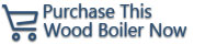 Purchase the 6100 Wood Boiler Purchase the 6100 Wood Boiler